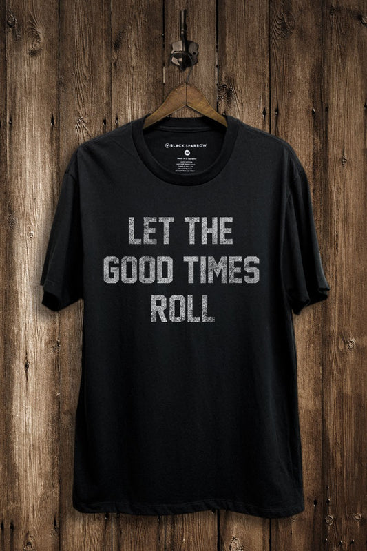 Let The Good Times Roll Graphic Tee