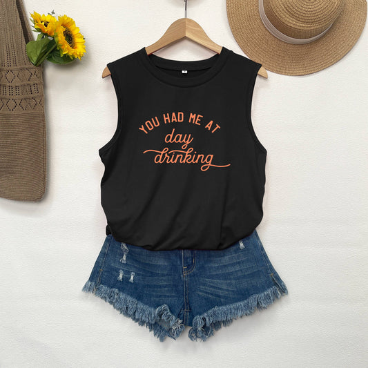You Had Me at Day Drinking Tank Top